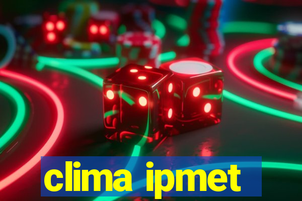 clima ipmet